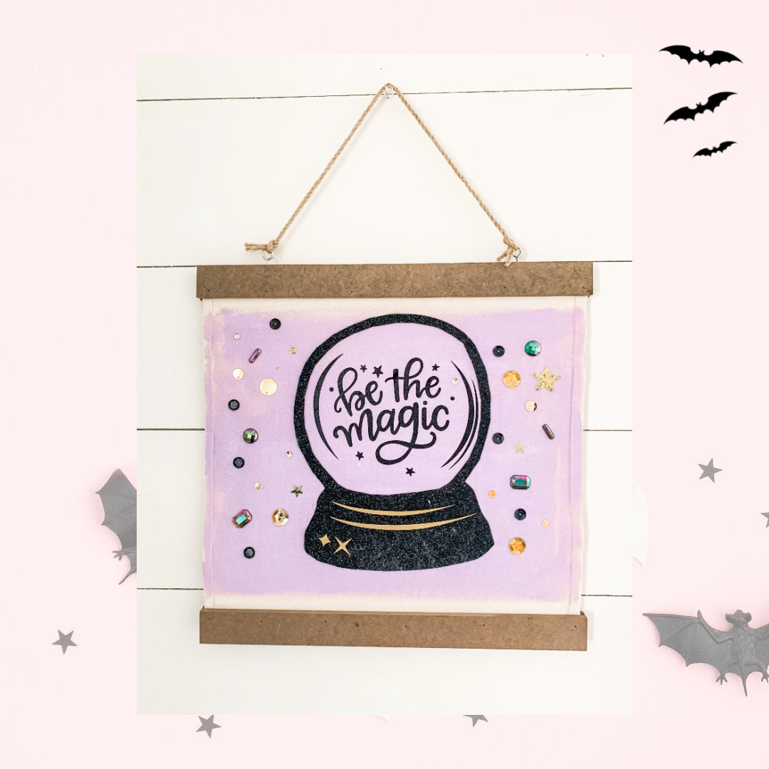 Make Your Own- "BE THE MAGIC" BANNER Kit