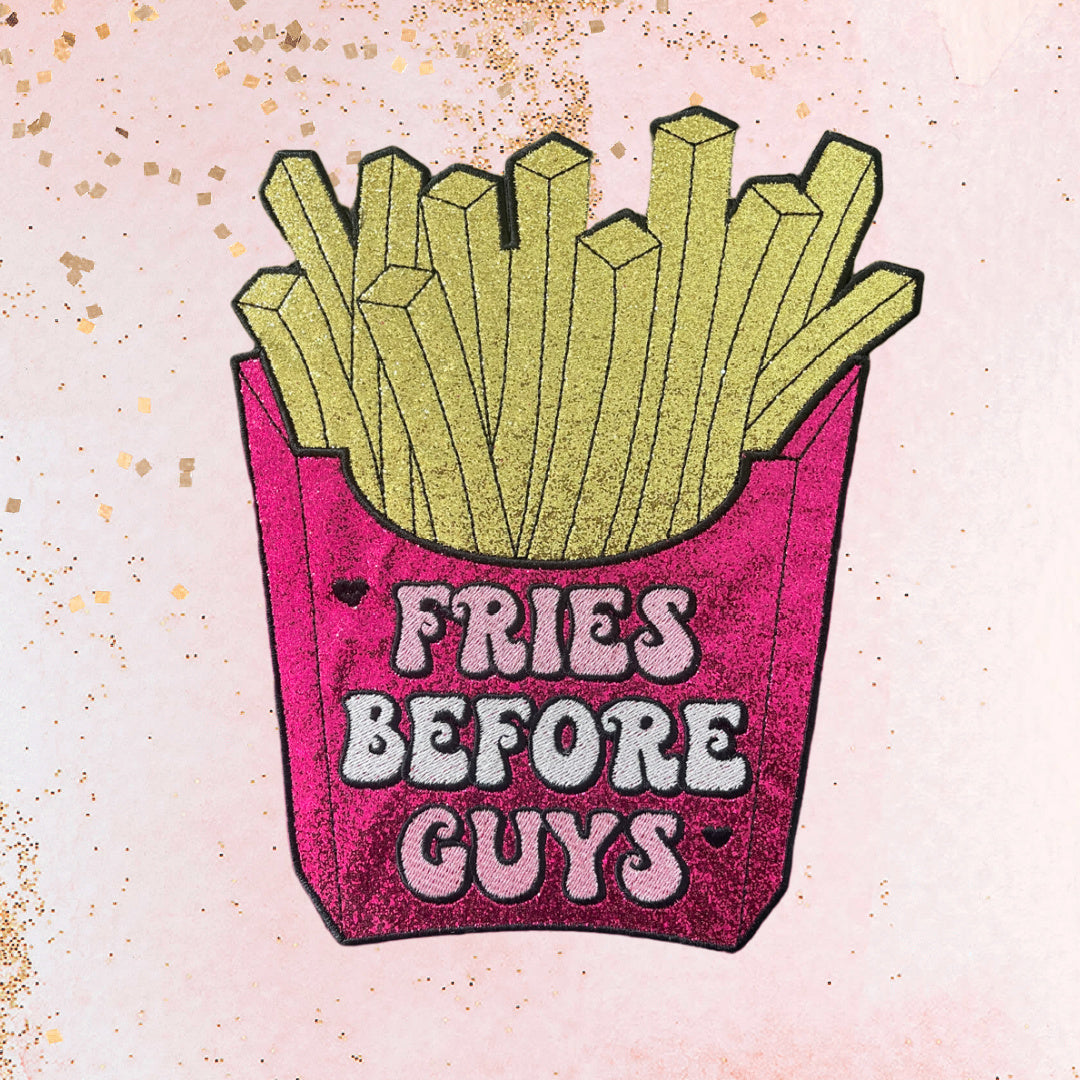 "Fries Before Guys" Patch Sweatshirt