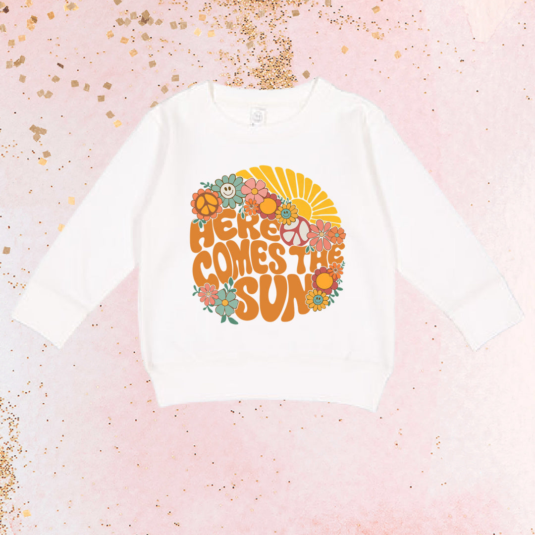 Here Comes the Sun Toddler Sweatshirt (Printed)